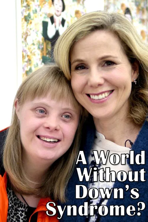 Poster do filme A World Without Down's Syndrome?