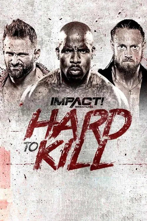 IMPACT Wrestling: Hard to Kill 2022 movie poster