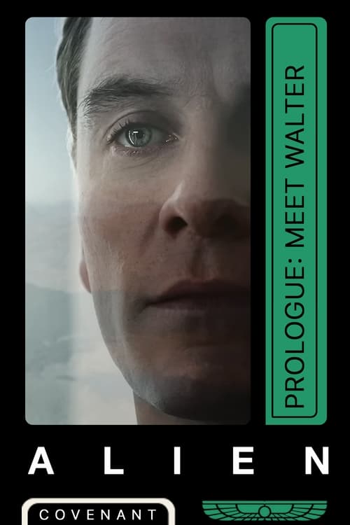 Poster do filme Alien: Covenant - Prologue: Meet Walter