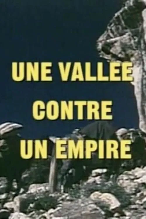 Une vallée contre un empire movie poster