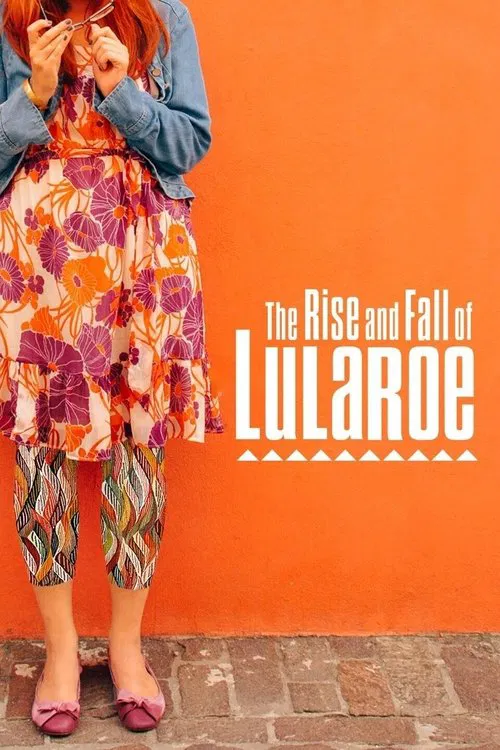The Rise and Fall of Lularoe movie poster