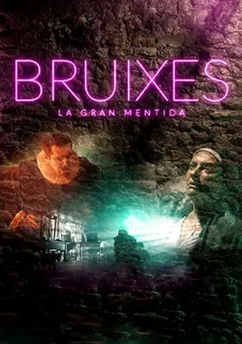 Bruixes, la gran mentida movie poster