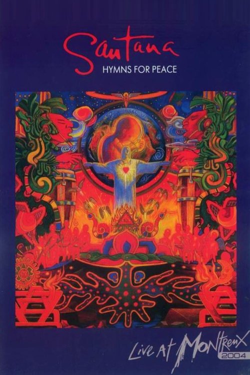 Santana: Hymns for Peace - Live at Montreux movie poster