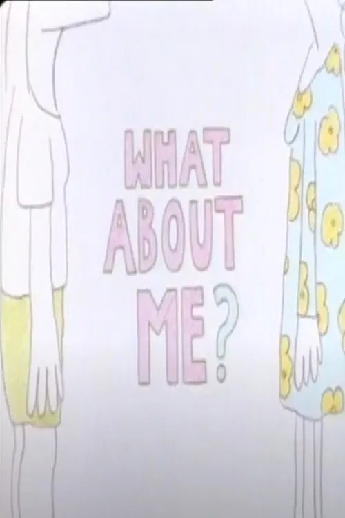 Poster do filme What About Me?