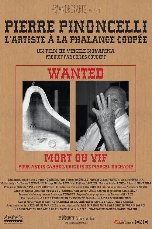 Pierre Pinoncelli, l’artiste à la phalange coupée movie poster