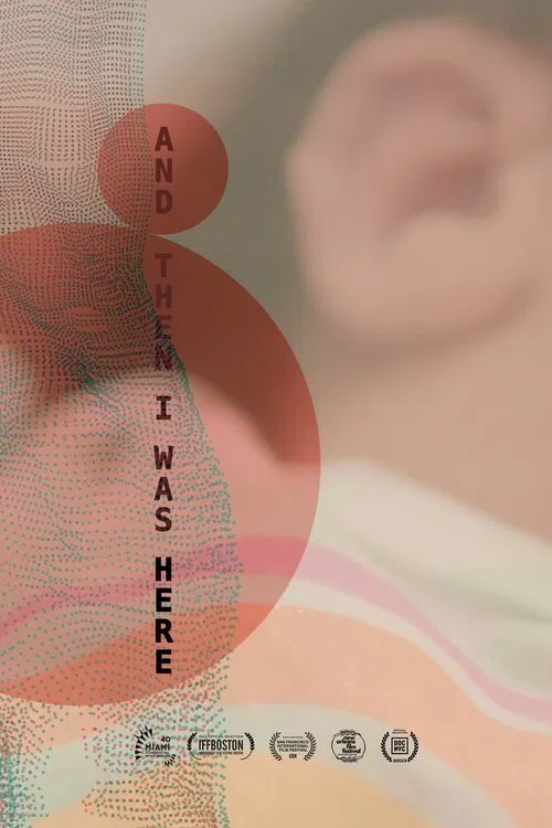 And Then I Was Here movie poster