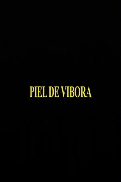 Piel De Vibora movie poster