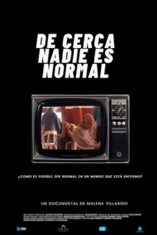 De cerca nadie es normal movie poster