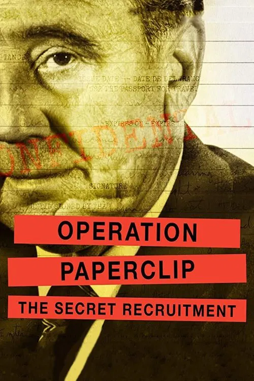 Operation Paperclip: The Secret Recruitment movie poster