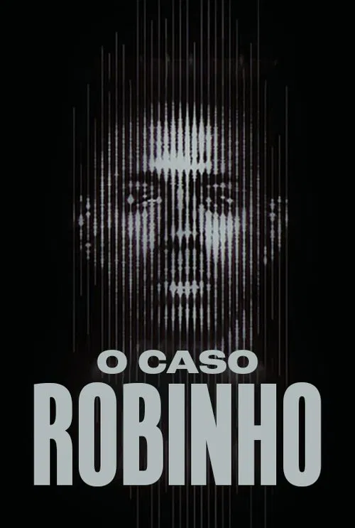 O Caso Robinho tv show poster