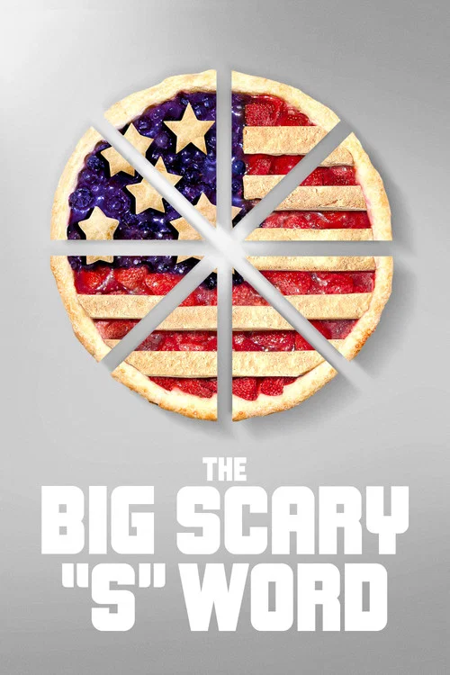 The Big Scary “S” Word movie poster