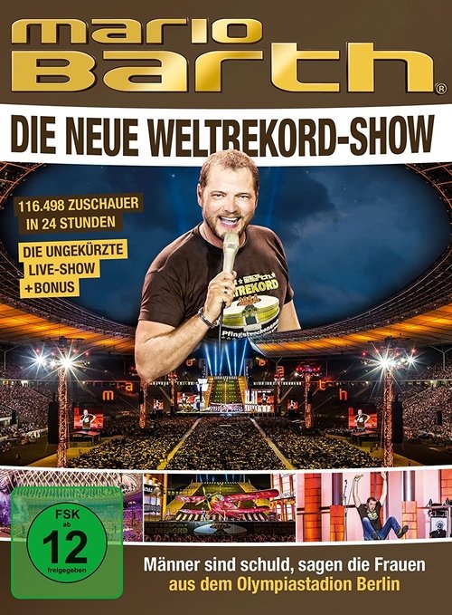 Mario Barth: Die neue Weltrekord-Show: Männer sind schuld, sagen die Frauen movie poster