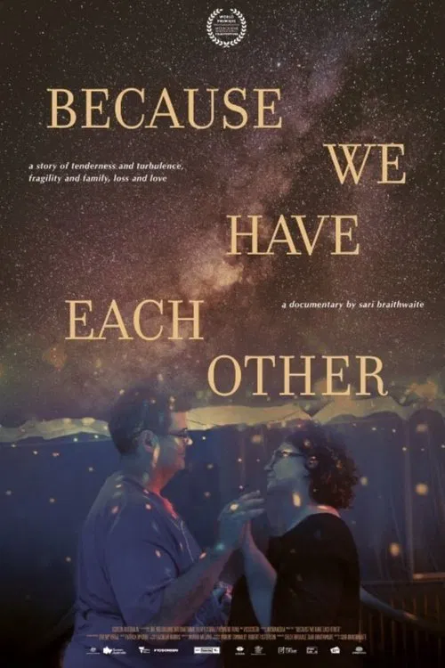 Because We Have Each Other movie poster