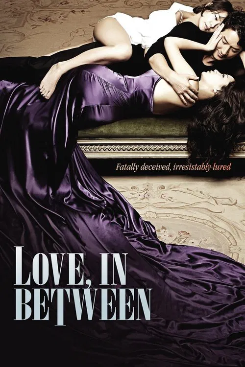 Love, In Between movie poster