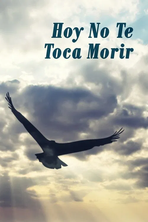 Today's Not Your Turn To Die movie poster