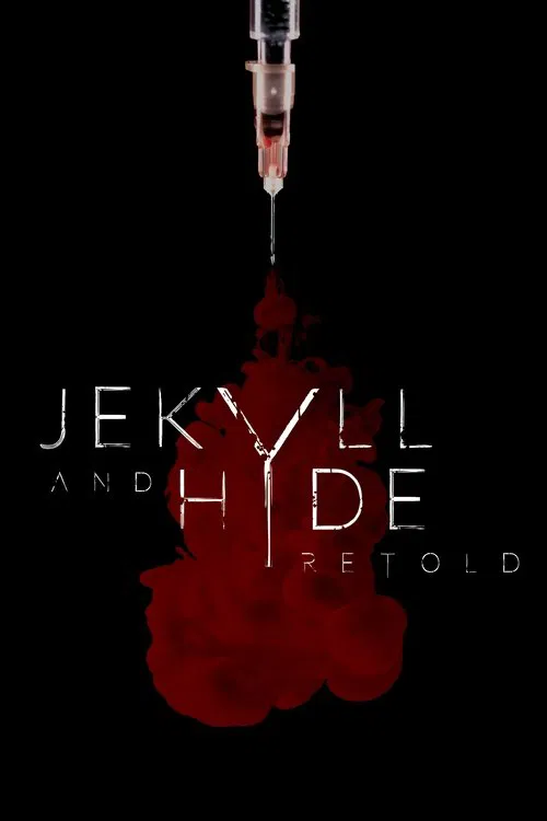 Jekyll and Hyde Retold movie poster