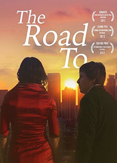 The Road To movie poster