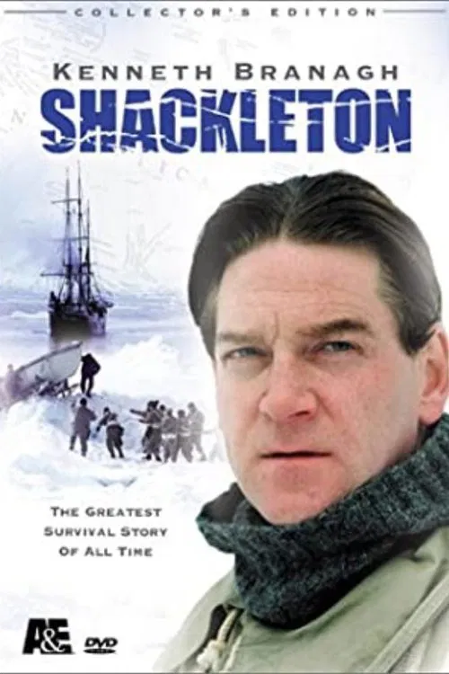 Shackleton - The Greatest Survival Story of All Time movie poster