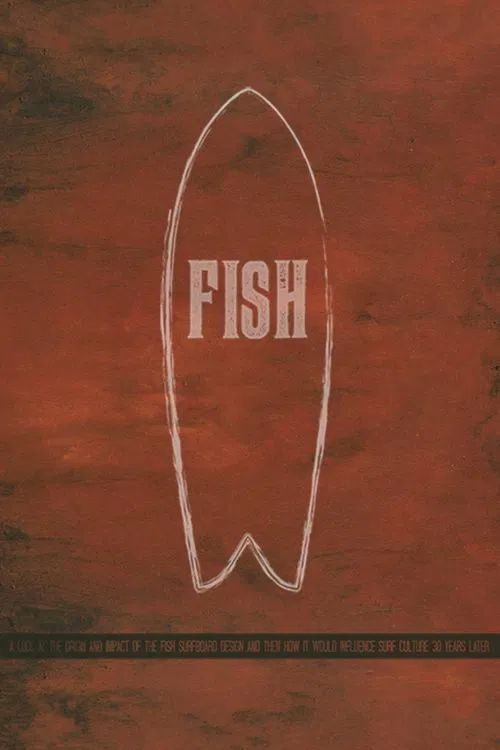 Fish: The Surfboard Documentary movie poster