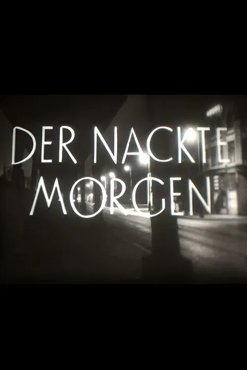 Der nackte Morgen movie poster