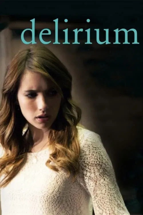 Delirium movie poster