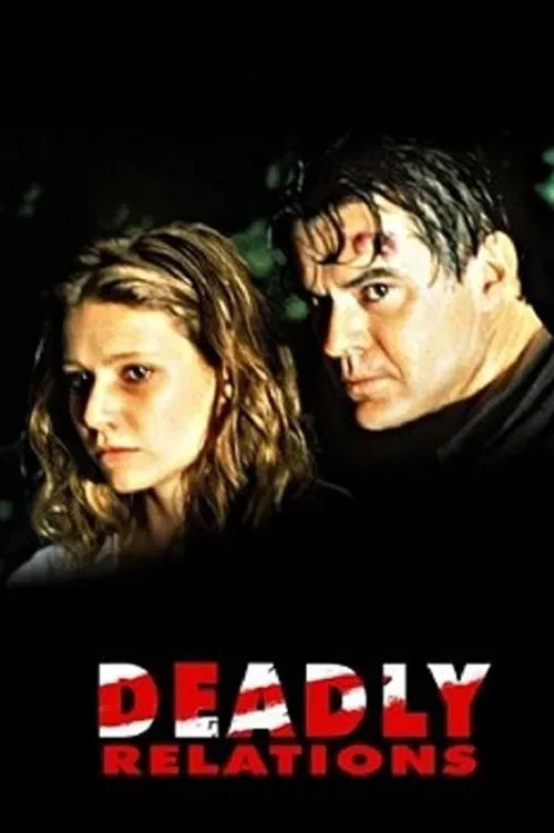 Deadly Relations movie poster