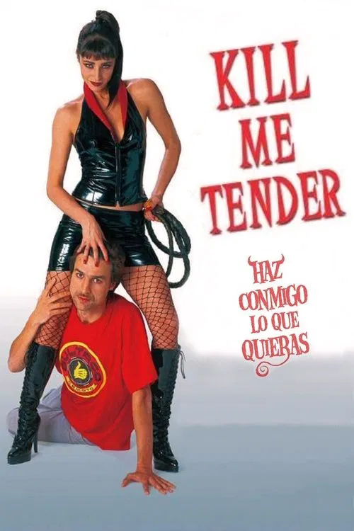 Kill Me Tender movie poster