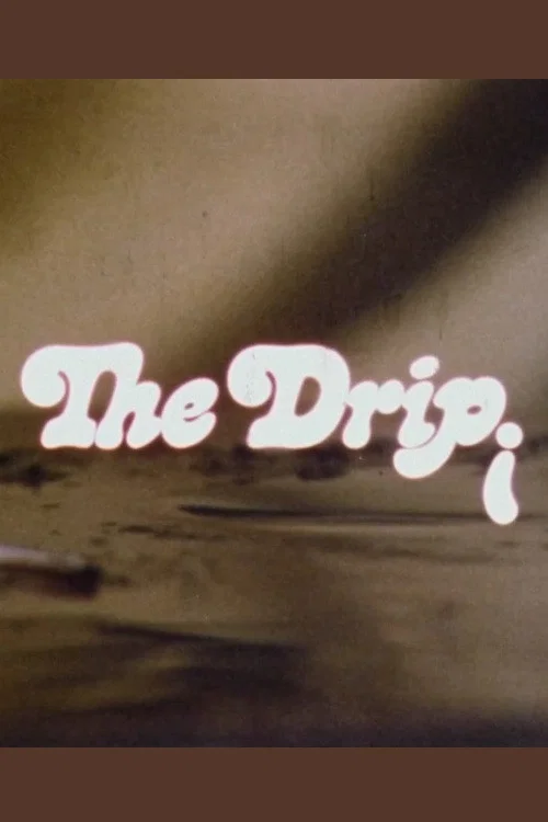 The Drip movie poster