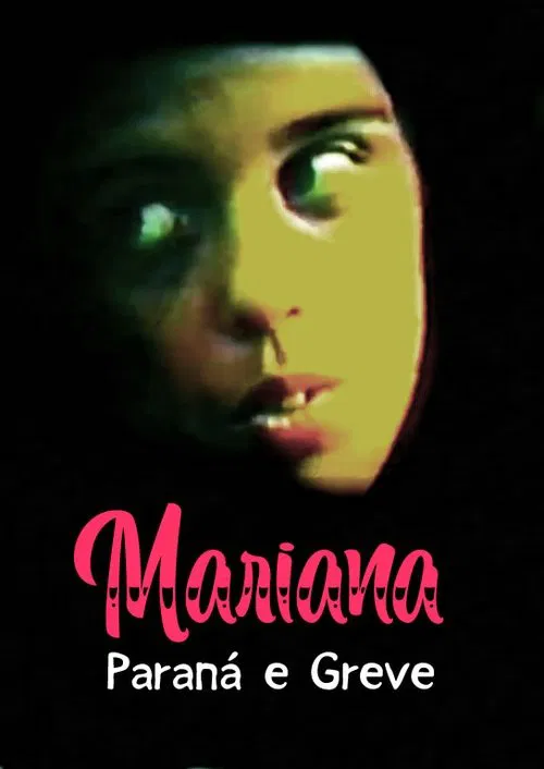 Mariana, Paraná e Greve movie poster