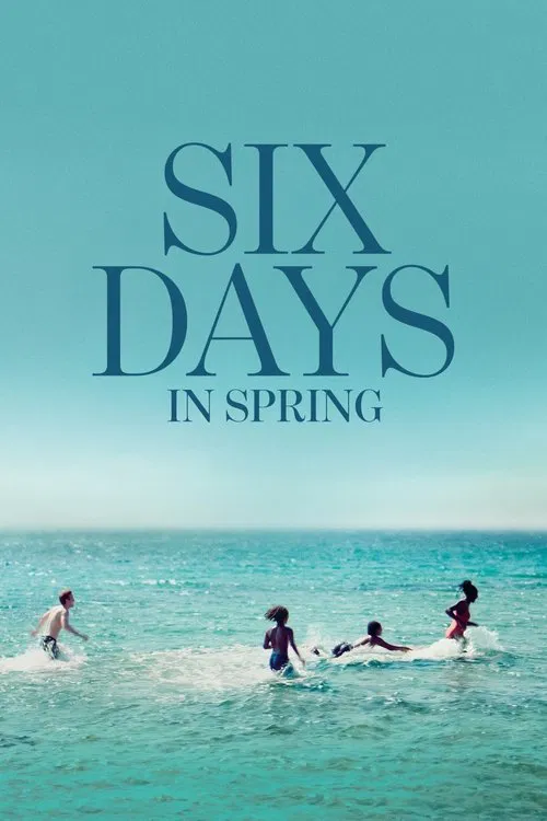 Poster do filme Six Days in Spring