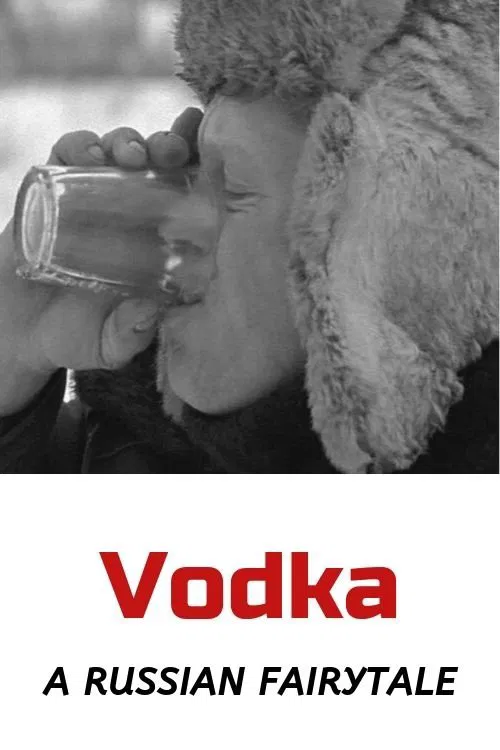 Vodka: A Russian Fairytale movie poster