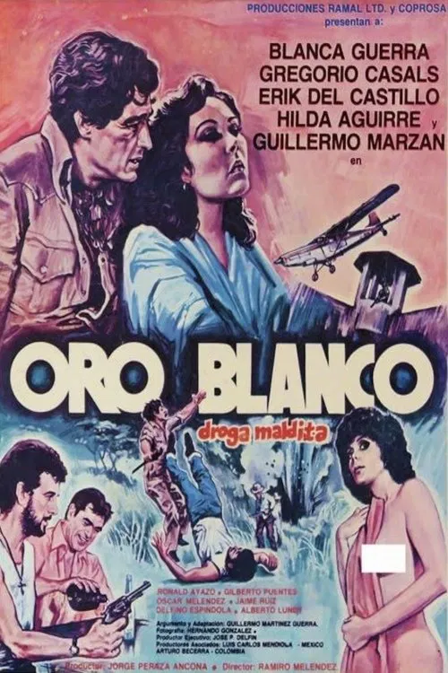 Poster do filme Oro blanco, droga maldita