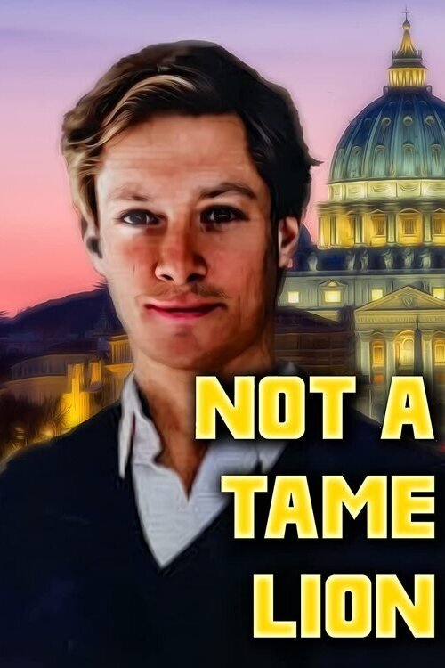Not a Tame Lion movie poster