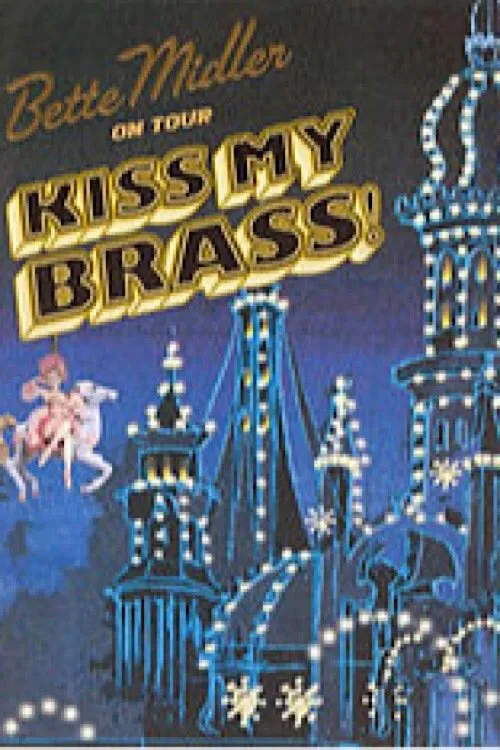 Bette Midler: Kiss My Brass Live at Madison Square Garden movie poster