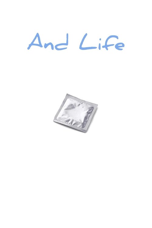 And Life movie poster