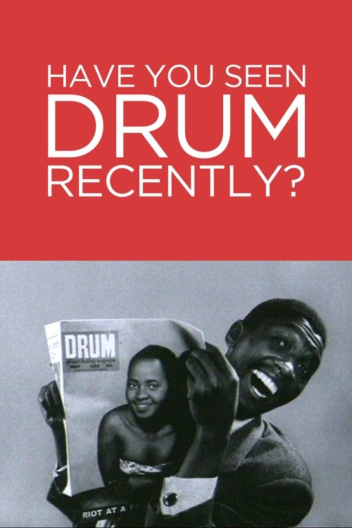 Have You Seen Drum Recently? movie poster