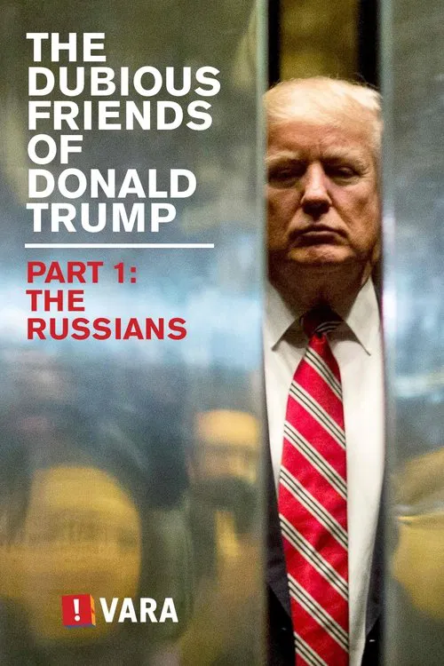Poster do filme Zembla - The Dubious Friends of Donald Trump Part 1: The Russians