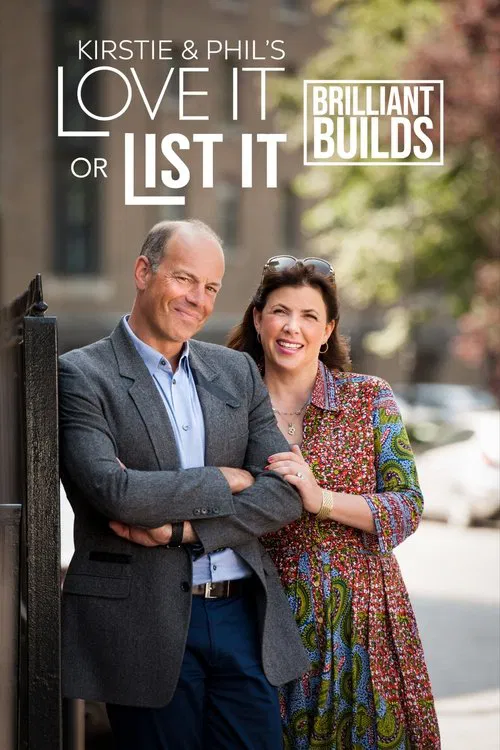 Kirstie And Phil's Love It Or List It: Brilliant Builds tv show poster