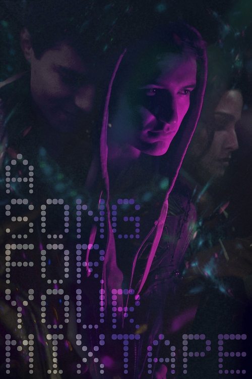 A Song For Your Mixtape movie poster
