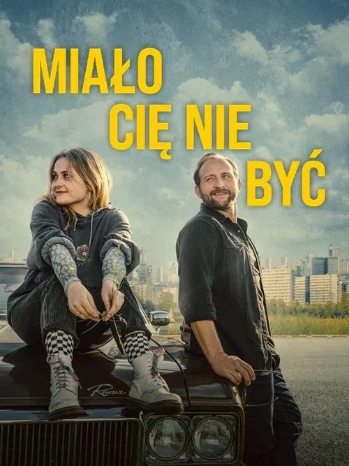 Miało Cię nie być movie poster