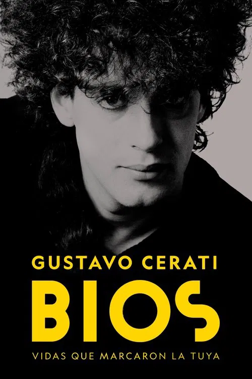 Bios: Gustavo Cerati movie poster