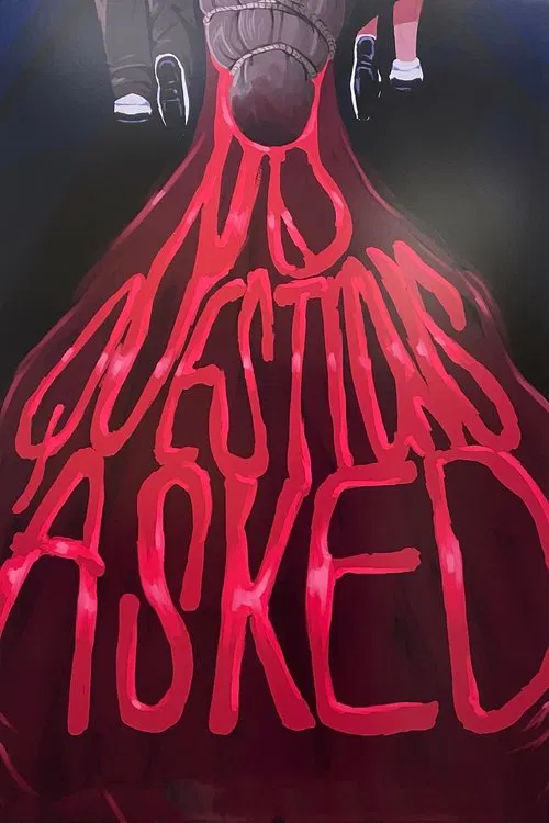 No Questions Asked movie poster