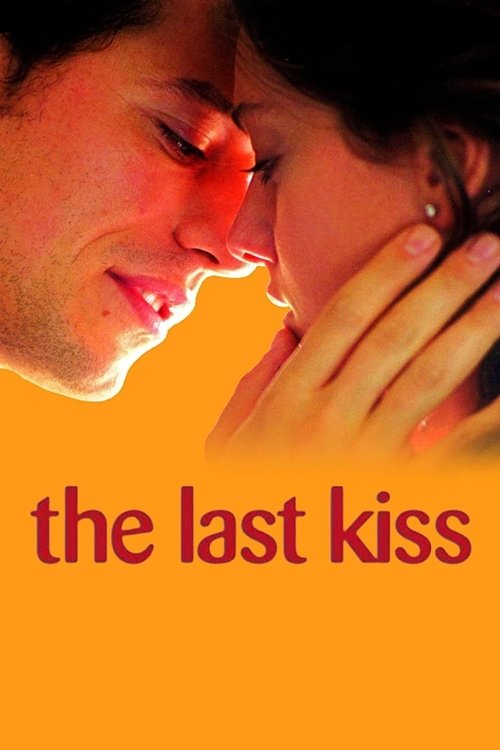 The Last Kiss movie poster