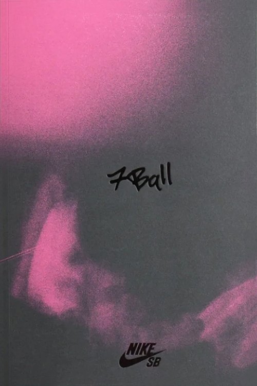 Nike SB - 7 Ball movie poster