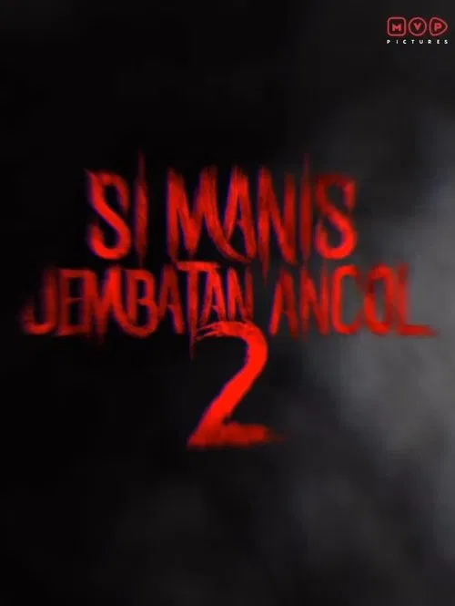 Si Manis Jembatan Ancol 2 movie poster
