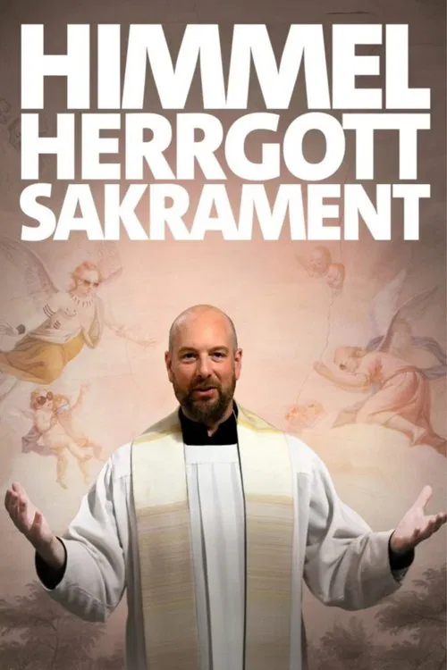 Himmel, Herrgott, Sakrament tv show poster