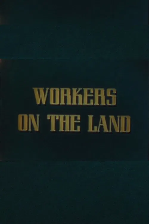 Workers on the Land movie poster
