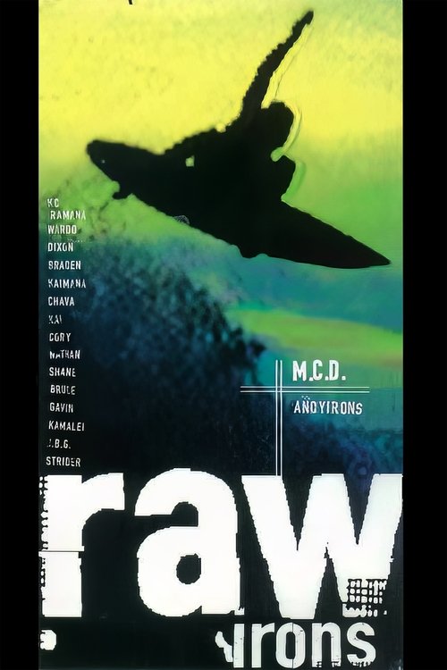 Raw Irons movie poster
