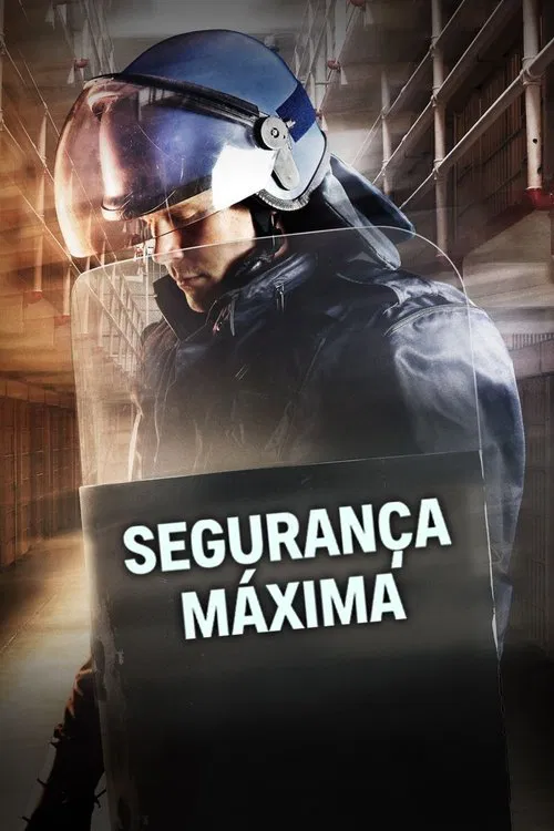 Poster da série Segurança Máxima