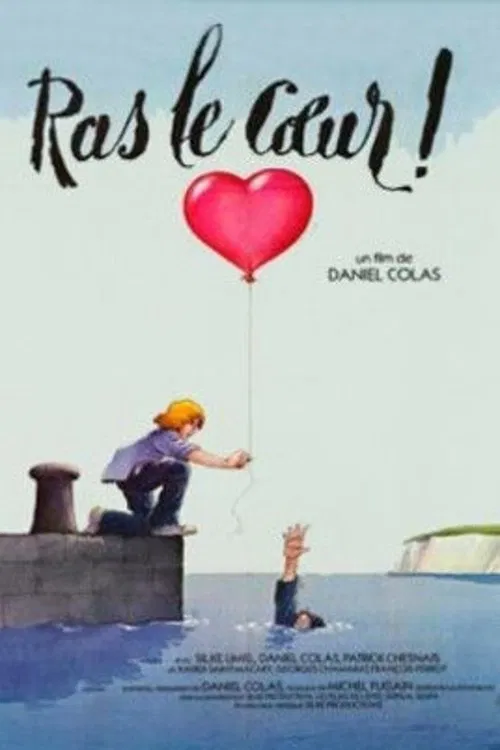 Ras le coeur! movie poster